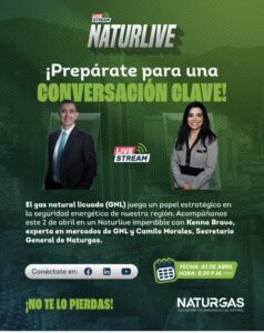 Hoy: Conversando sobre el GNL en América Latina - Kenna Bravo y Camilo Morales -Naturgas-